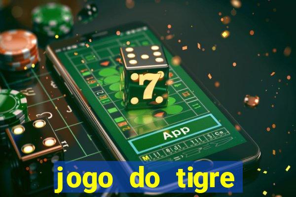 jogo do tigre deposito minimo 1 real